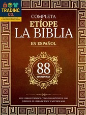 La Biblia Et ope Completa En 88 Escrituras Espa olas: Con Libros Perdidos Como L