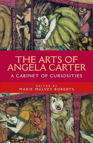 Marie Mulvey-Roberts | The Arts Of Angela Carter | Taschenbuch | Englisch (2022)-image