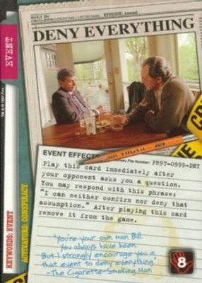 Deny Everything - X-Files Promo - X-Files CCG