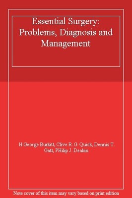 Essential Surgery: Problems, Diagnosis and Management,H.George B