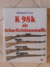 Buch Der K 98 k als Scharfschützenwaffe von ...