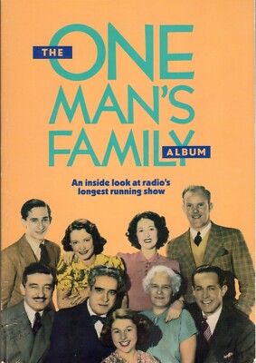 The One Man's Family Album  An Inside Look At Radio's Longest Running Show 1988 