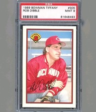 1989 Bowman Tiffany - Rob Dibble (RC) Rookie #305 PSA 9