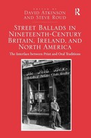 Street Ballads In Nineteenth-Century Britain, Ireland, And North America Buch