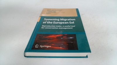 			Spawning Migration Of The European Eel, Guido Van Den Thillart, S		