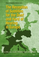 The Reception Of Subtitles For The Deaf And Hard Of Hearing In Europe | Buch