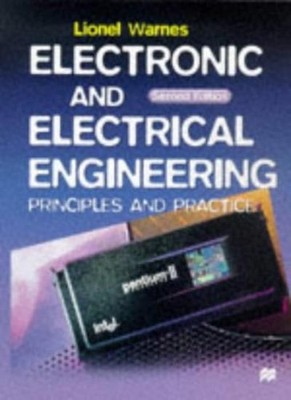 Electronic and Electrical Engineering: Principles and Practice,L