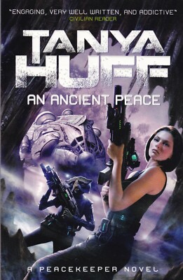 An Ancient Peace by Tanya Huff (Paperback) New Book