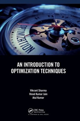 Sharma - An Introduction to Optimization Techniques - hardback or case - X555z