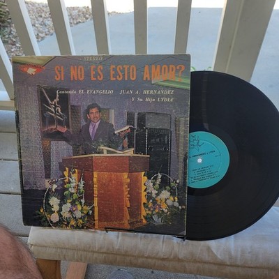Juan A. Hernandez Y Su Hija Lydia Si No Es Est Amor? LP  Record Evangelical