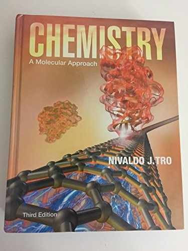 Chemistry: A Molecular Approach - Hardcover, by Tro Nivaldo J. - Good