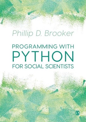 Programming with Python for Social Scientists by Phillip Brooker (English) Paper
