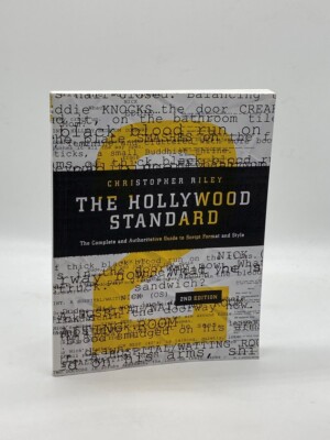 Hollywood Standard Examples The Hollywood Standard The Complete and Authoritative Guide to Script ...