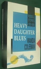 Wanda Coleman Heavy Daughter Blues Black Sparrow Press HCDJ 1st edition