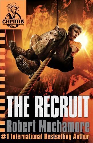 The Recruit: Bk. 1 (CHERUB) By Robert Muchamore. - Image 5