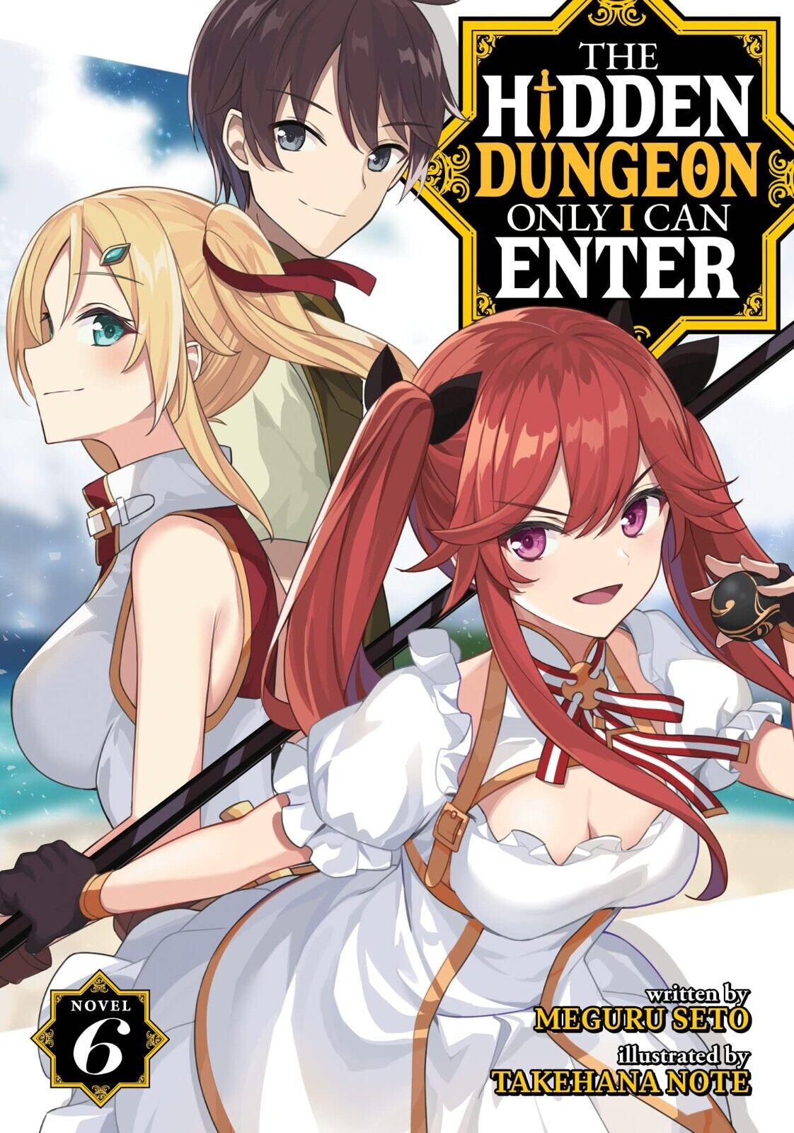 The Hidden Dungeon Only I Can Enter (Light Novel) Vol. 2 : Seto