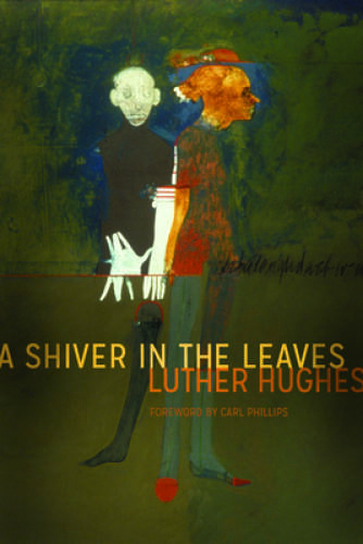 A Shiver in the Leaves (New Poets of America, 48) - Paperback - GOOD