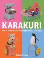 Karakuri: How To Make Mechanical Paper Models That Move By Keisuke Saka, (paperb on sale Karakuri: How To Make Mechanical Paper Models That Move By Keisuke Saka, (paperb on sale