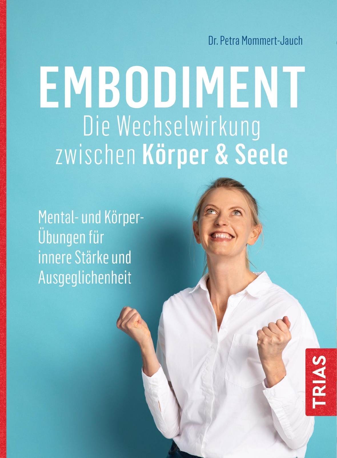 Thumbnail - Embodiment - Die Wechselwirkung Zwischen Körper & Seele Petra
