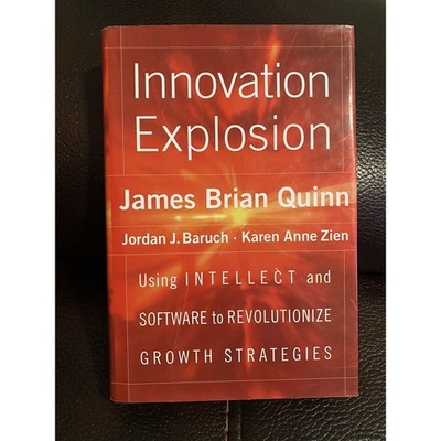 Innovation Explosion : Using Intellect and Software to Revolutionize Growth...