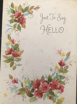Vtg Easter Greeting Card Beautiful Floral Frame Just To Say Hello Fairfields