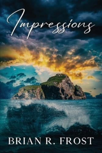 Брайан Р. Фрост Brian R. Frost Impressions (Тащенбух)