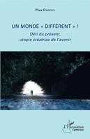 Pius Ondoua | Un Monde DifféRent ! | Taschenbuch | FranzöSisch (2020) | 276 S.
