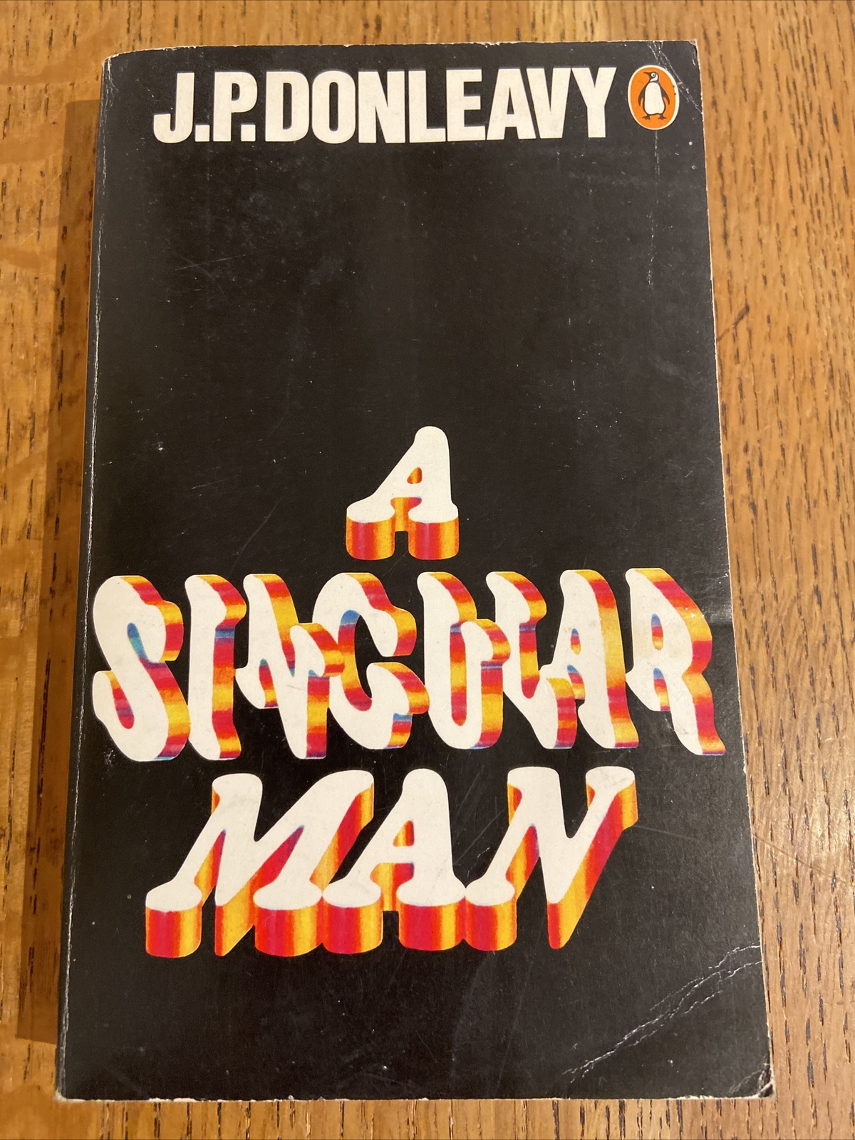 A Singular Man by J.P. Donleavy 1973 UK Penguin PB - Vintage - VGC