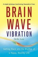 BRAIN WAVE VIBRATION - 1935127004, paperback, First Last, new
