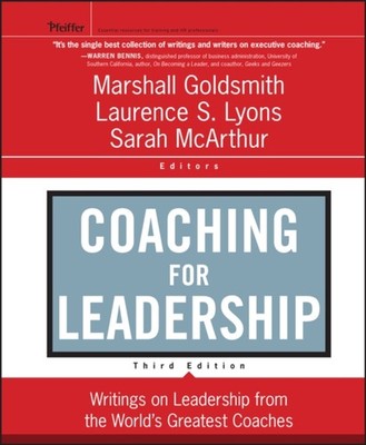 COACHING FOR LEADERSHIP by Marshall Consultant to Fortune Corporations