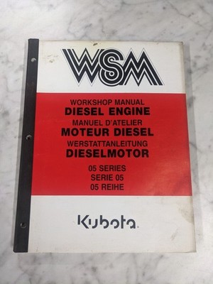 KUBOTA DIESEL ENGINE WORKSHOP SERVICE REPAIR MANUAL WSM 05 SERIES OVERHAUL 1999