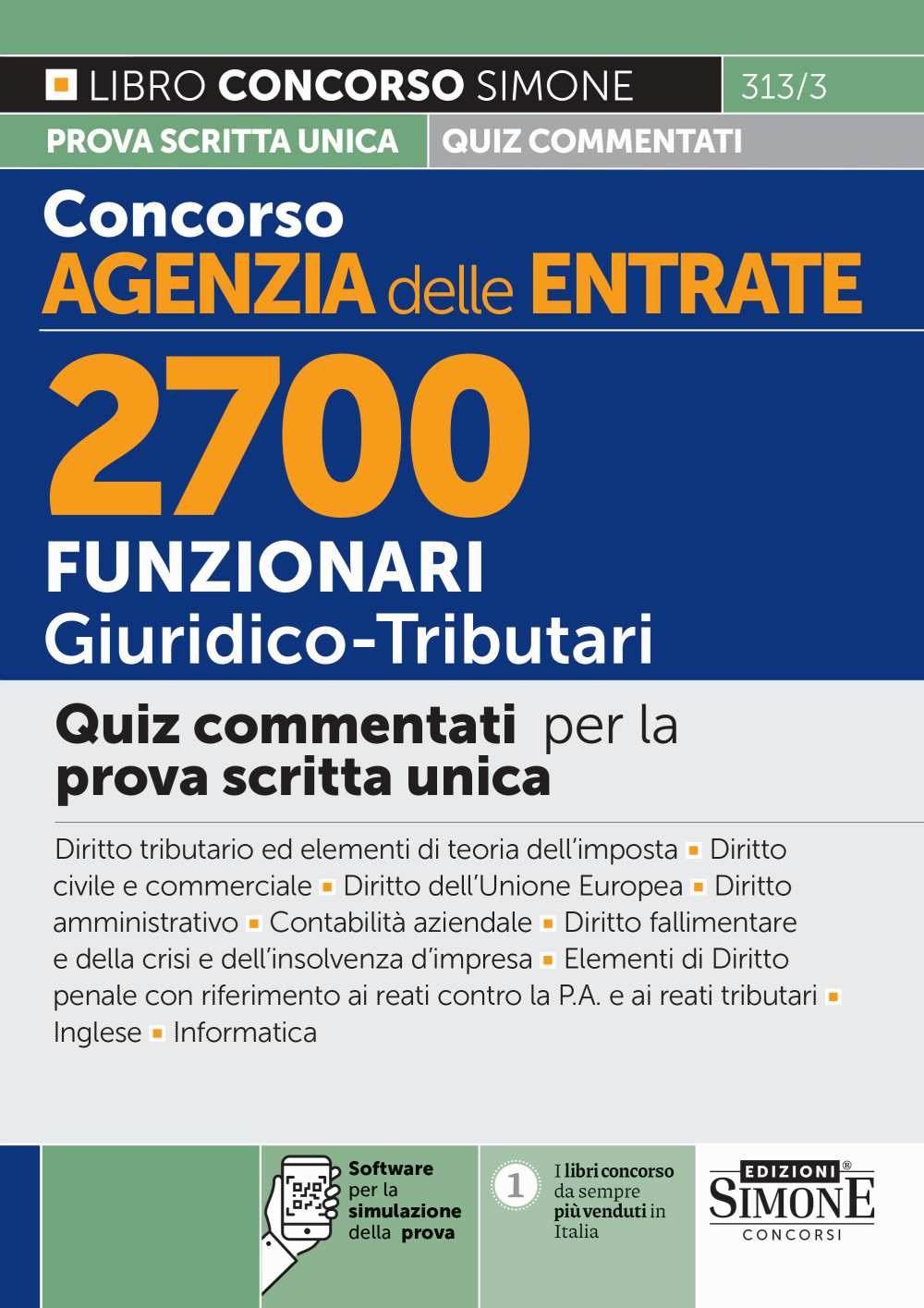 Concorso Agenzia delle Entrate. 2700 funzionari giuridico tributari. Quiz ...