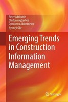 Emerging Trends In Construction Information Management Ayodeji Oke