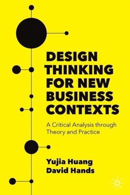Design Thinking für neue Geschäftskontexte von David Hands NEU Taschenbuch Softba