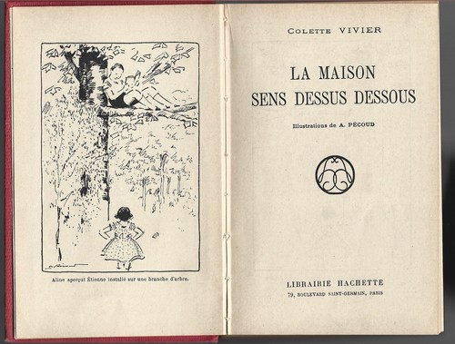 La MAISON sens Dessus Dessous de Colette VIVIER illustrations André PÉCOUD 1932 - Picture 2 of 24