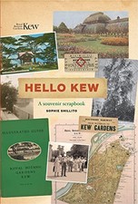 Hello Kew: A souvenir scrapbook. Shillito 9781842467800 Fast Free Shipping**