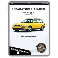 Audi 80 8C 1991-1995 Elektrische Anlage Elektrik Systeme Reparaturanleitung PDF