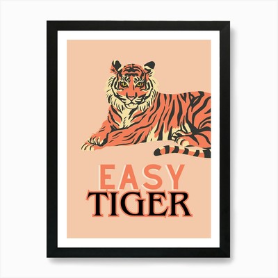 Easy Tiger Kunstdruck gerahmt Wandbild Poster Leinwanddruck Bild
