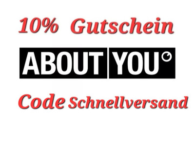 10% ABOUT YOU Gutschein   ab 75  MBW   bis 30.04.25    Code Schnellversand 