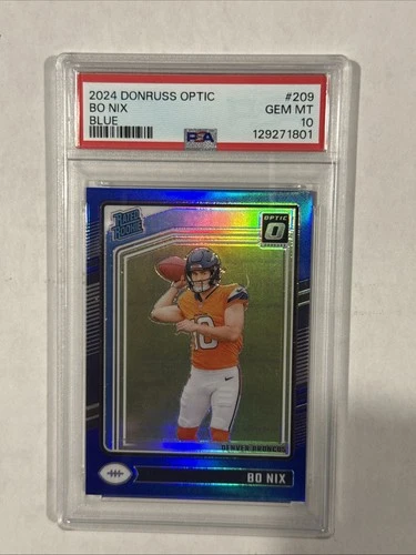 2024 Donruss Optic - Rated Rookie Bo Nix #209 Blue /199 (RC) PSA 10 Broncos 🔥