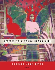 Barbara Jane Reyes Letters to a Young Brown Girl (Paperback)