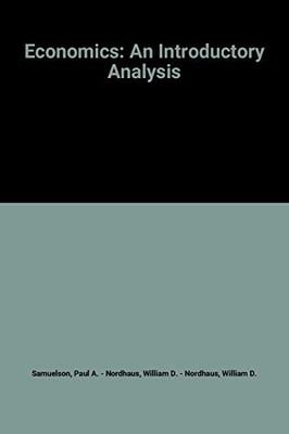 Economics: An Introductory Analysis, Nordhaus, William 