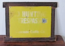 Vintage Metal No Hunting or Trespassing Cascade Cattle Co With Bullet Holes