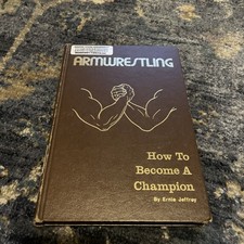 1977 First Ed Armwrestling How To Become A Champion, Very Rare! 