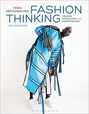 Fashion Thinking: Creative Approaches to the Design Pro - Paperback / softback N