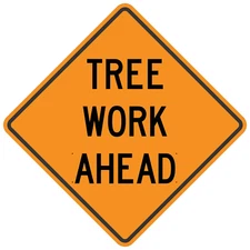 "TREE WORK AHEAD" Non-Reflective, Vinyl Roll-Up Sign, 48 x 48