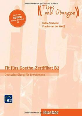 FIT FURS GOETHE-ZERTIFIKAT B2 Deutschprufung Fur Erwachsene 9783190418732 @ NEW