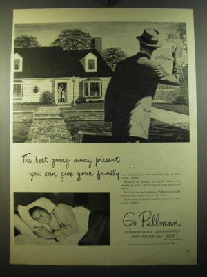 1950 Pullman Trains Ad - The best going away present you can give your family