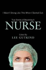 I Wasn't Strong Like This When I Started Out: True Stories of Becoming  - GOOD