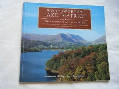 Wordsworth's Lake District: The Landscape and Its W by Gatford, Hazel 1902842243